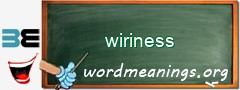 WordMeaning blackboard for wiriness